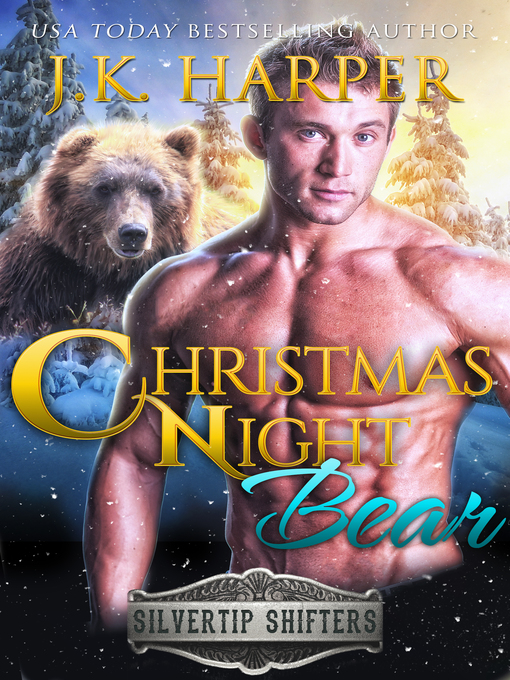 Title details for Christmas Night Bear by J.K. Harper - Wait list